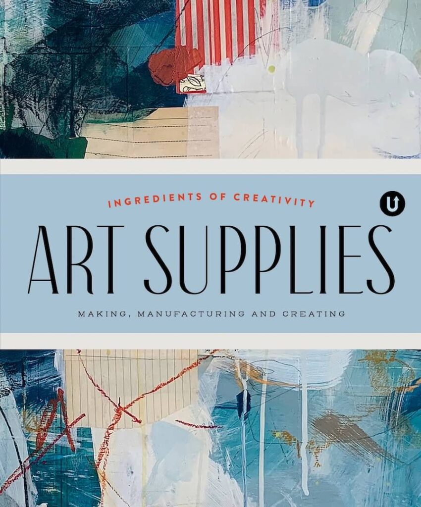 Art Supplies: Making, Manufacturing and Creating