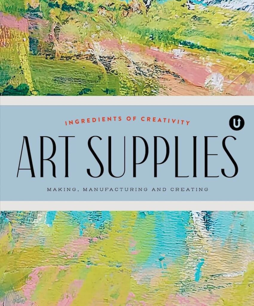 Art Supplies: Making, Manufacturing and Creating