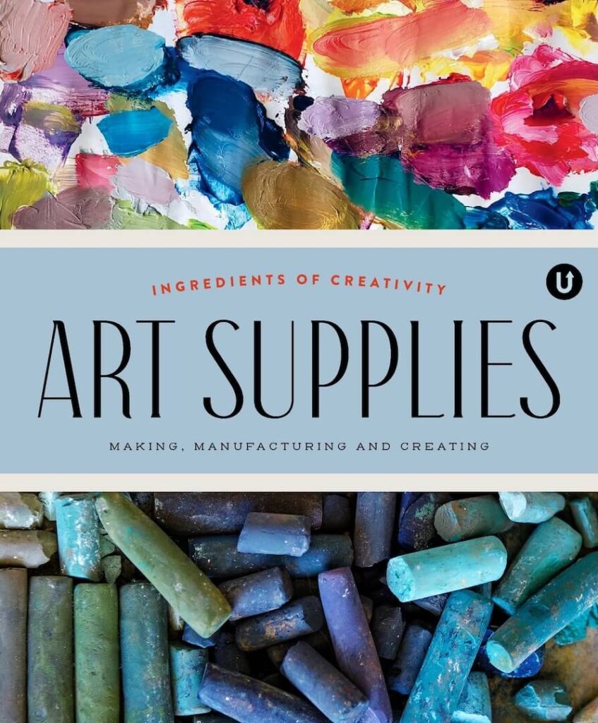 Art Supplies: Making, Manufacturing and Creating