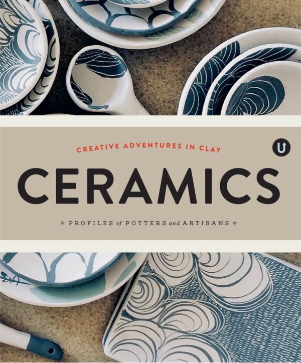 Ceramics: Profiles of Potters and Artisans