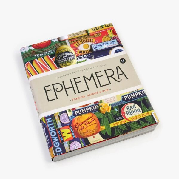 Ephemera: Inspiring Papers from the Past (2023 reprint)
