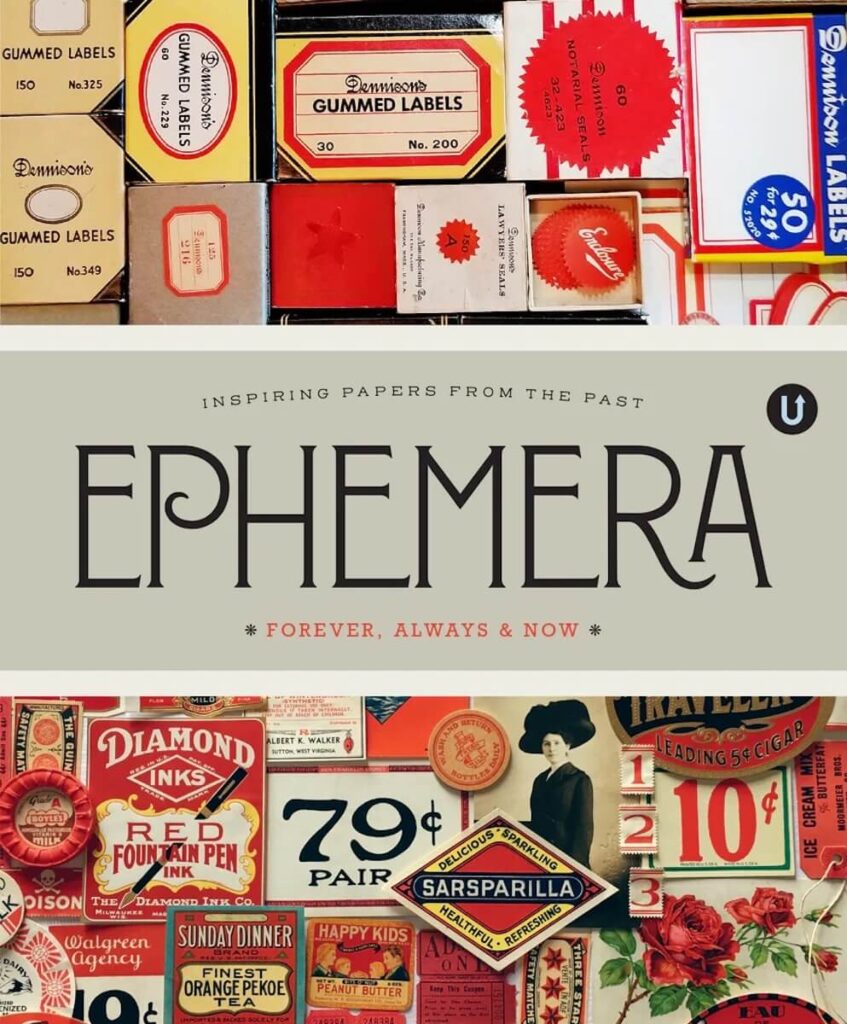 Ephemera: Inspiring Papers from the Past (2023 reprint)