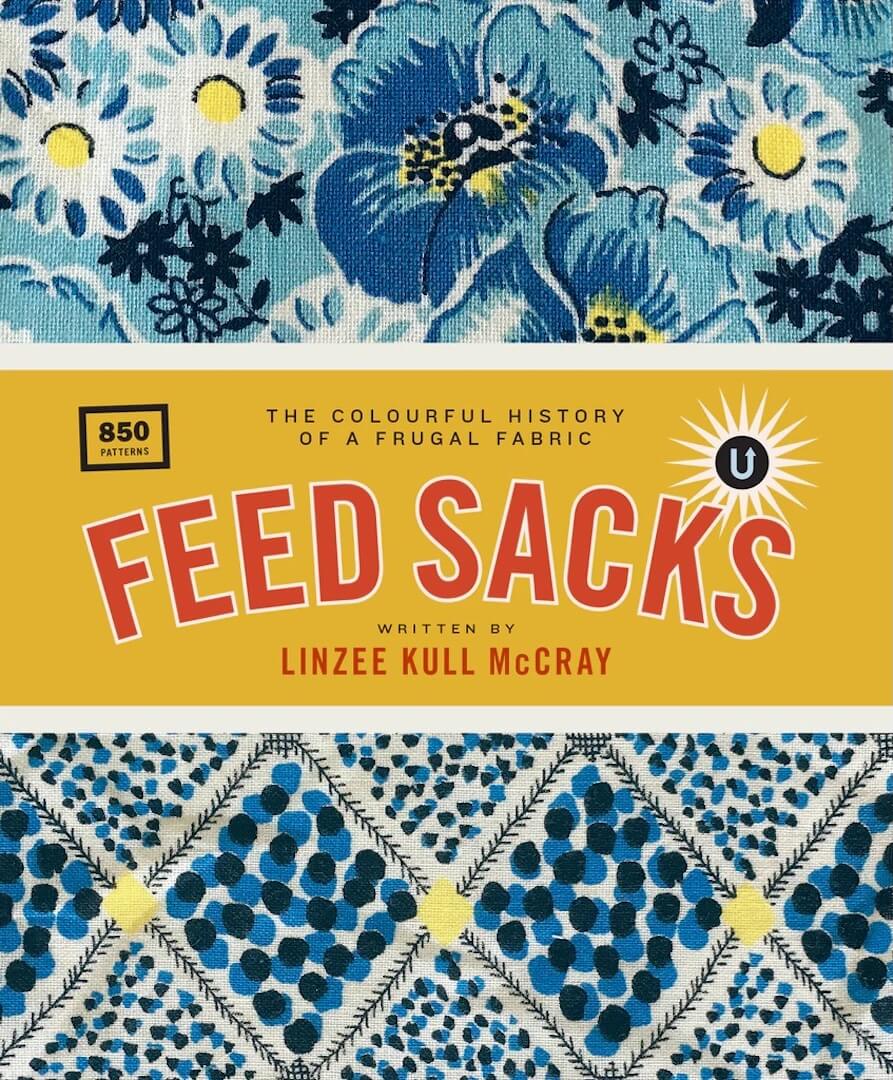 Feed Sacks: The Colorful History of a Frugal Fabric (2025 reprint) – Bild 1