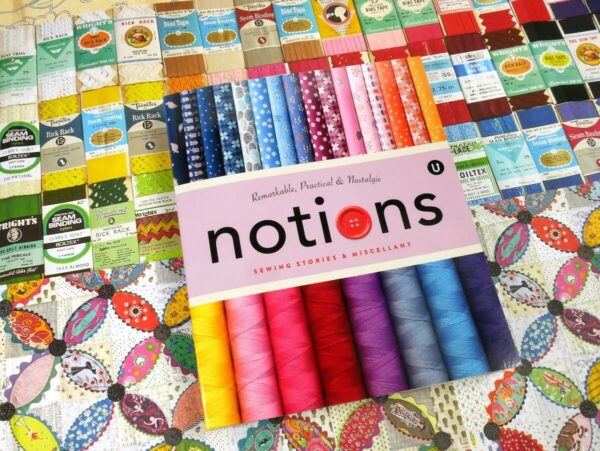 Notions: Sewing Stories and Miscellany