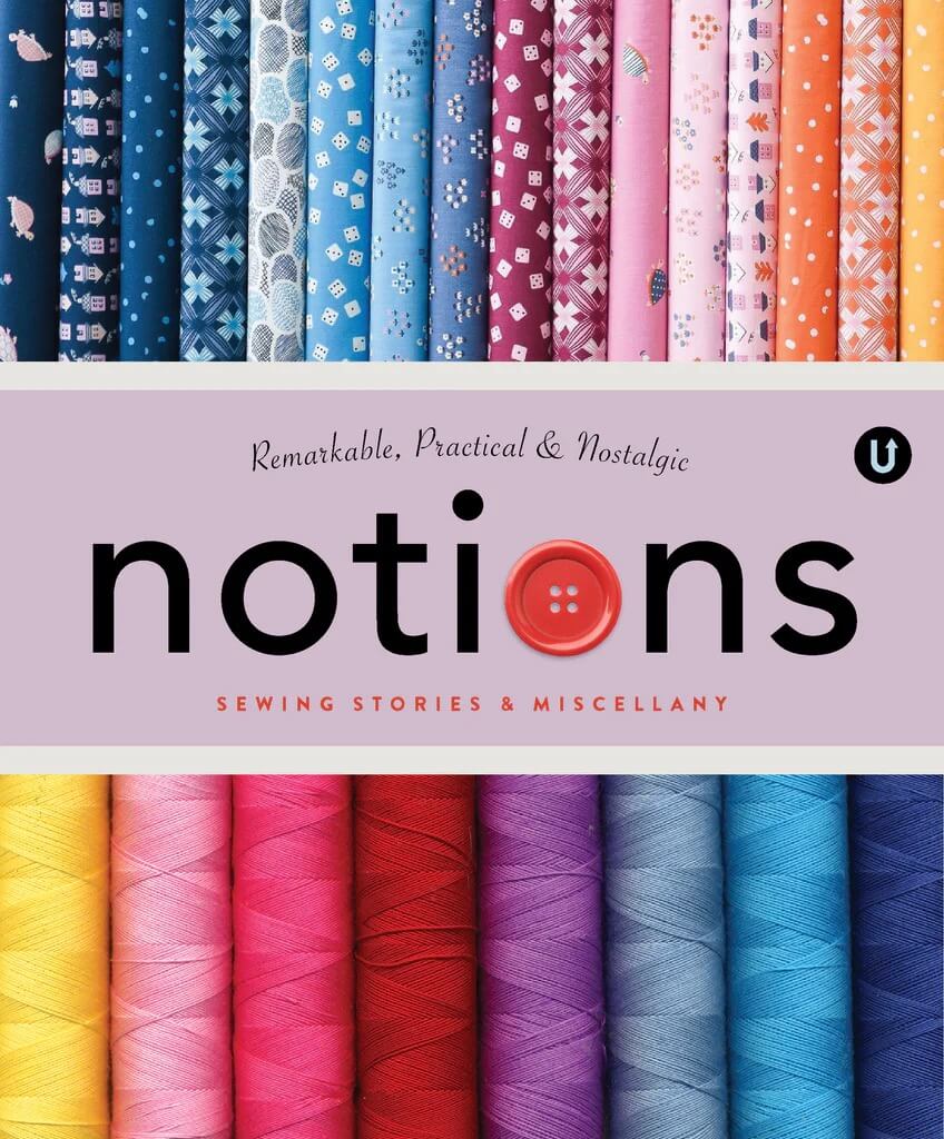 Notions: Sewing Stories and Miscellany – Bild 1
