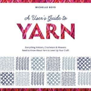 Michelle Boyd: A User's Guide to Yarn